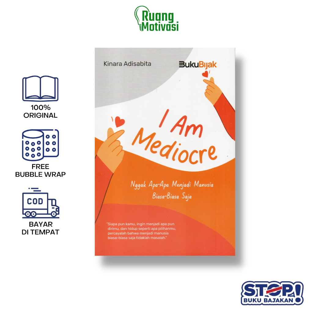 I AM Mediocre Nggak Apa-apa Menjadi Manusia Biasa-biasa Saja - Arruzz Media