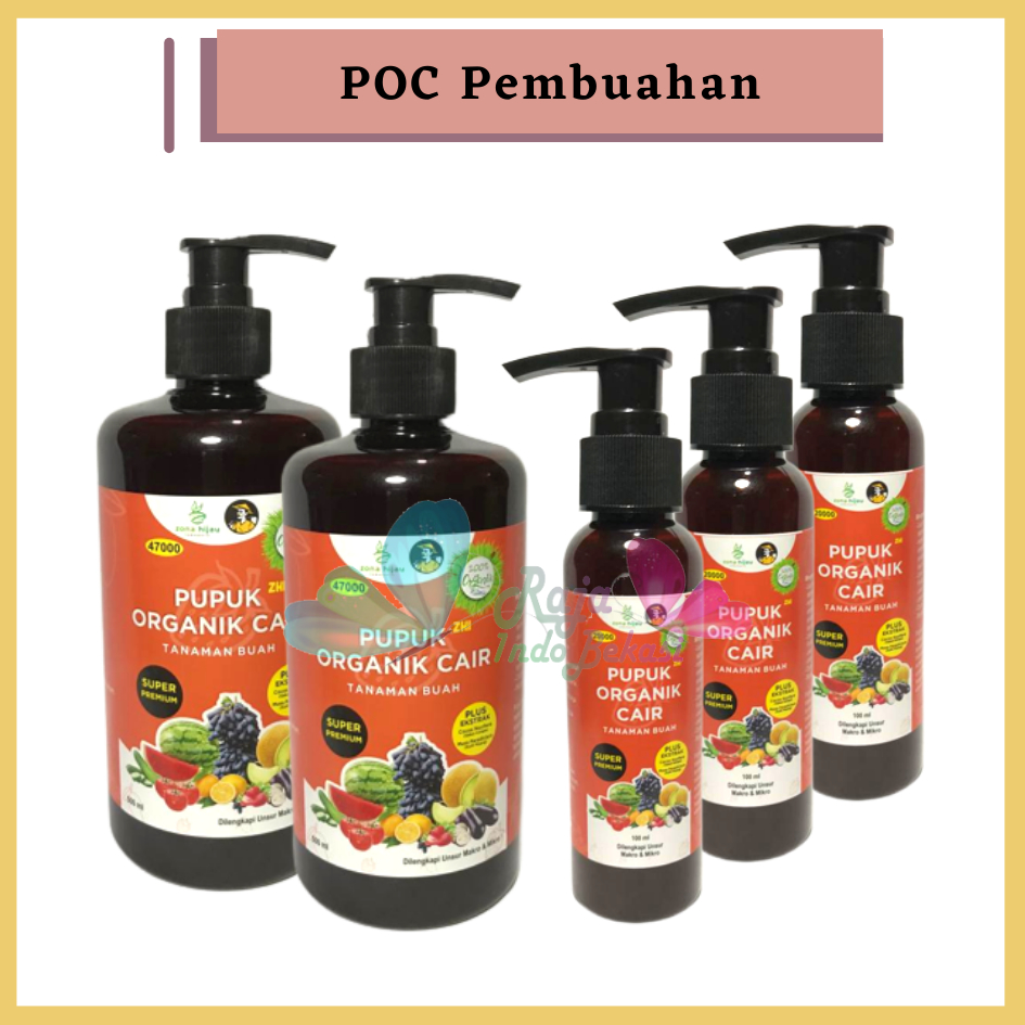 TERBARU Pupuk Organik Cair POC untuk Tanaman Buah dan Perkembangan Bunga dan Buah Pupuk Hayati Pupuk Bunga dan Buah Kemasan 100ml 500ml