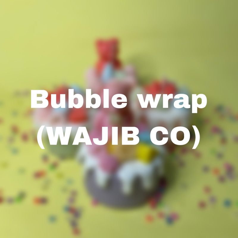 

buble wrap (WAJIB CO)