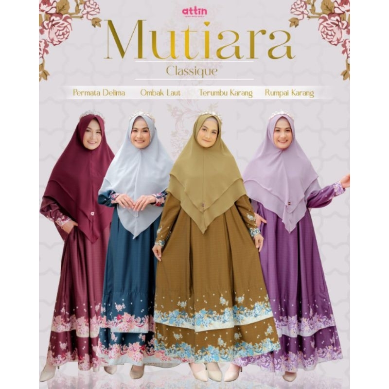 Mutiara Classique Series by Attin