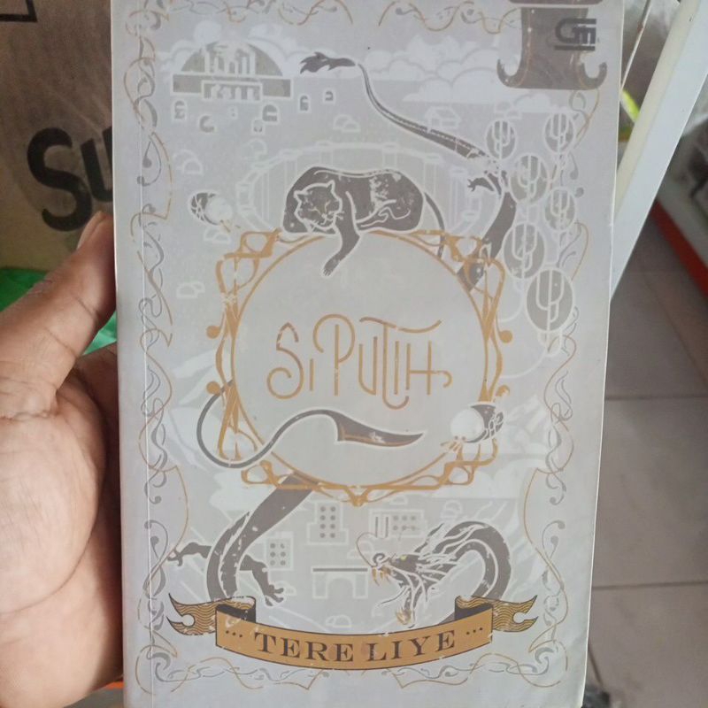 SI PUTIH karya Tere Liye. preloved