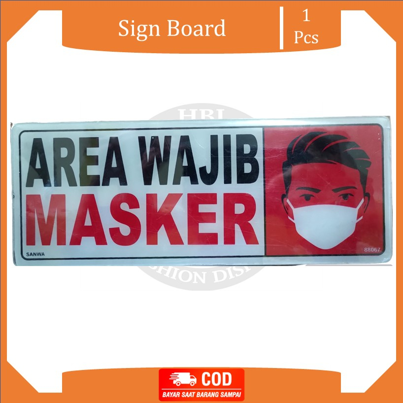 

Sign Board Papan Nama Area Wajib Masker