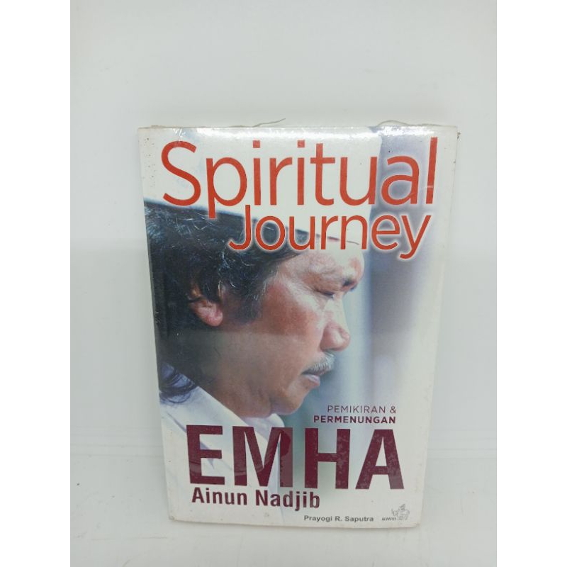 Spiritual journey.Pemikiran dan perenungan emha ainun nadjib