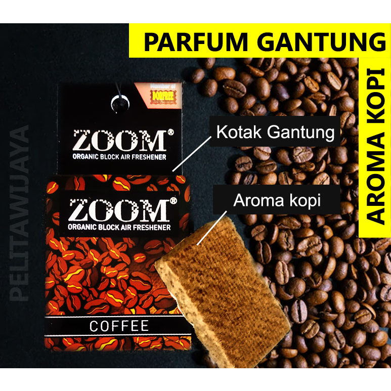 Parfum Mobil Kopi Zoom Aroma Coffee