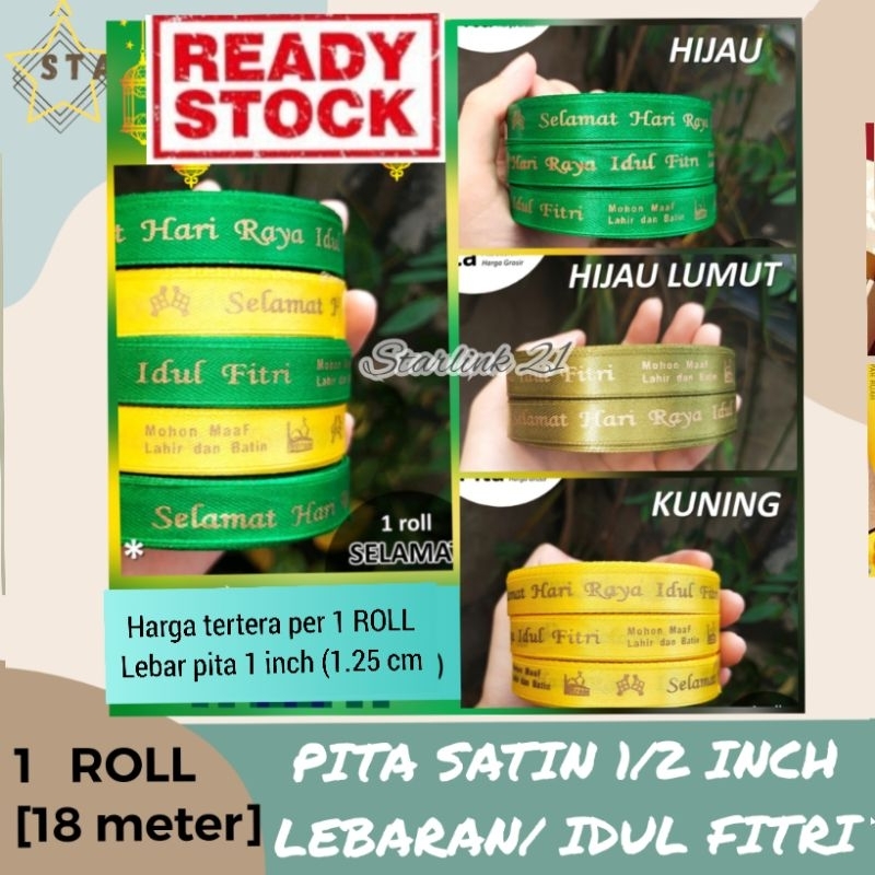 

[1 ROLL] PITA LEBARAN | Pita Satin Idul Fitri 1/2 inch | Pita Bingkisan - GR-01