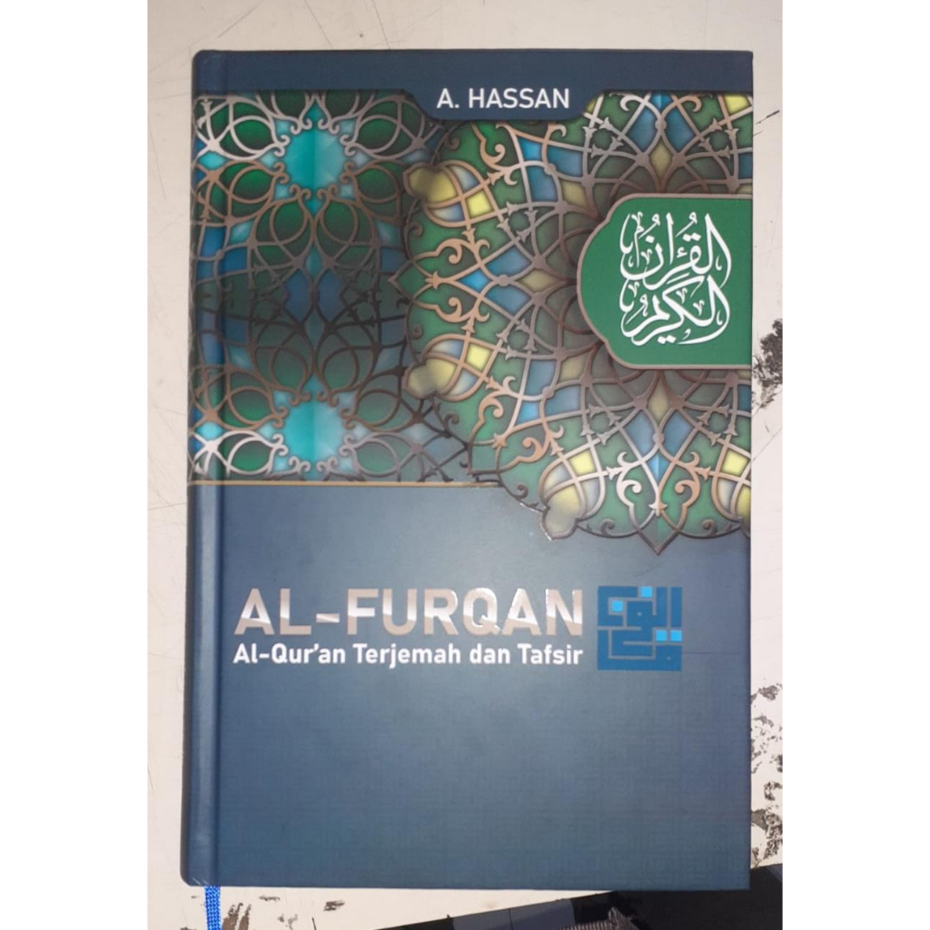 Al Furqan Al Quran Terjemah dan Tafsir Al Furqon A Hassan