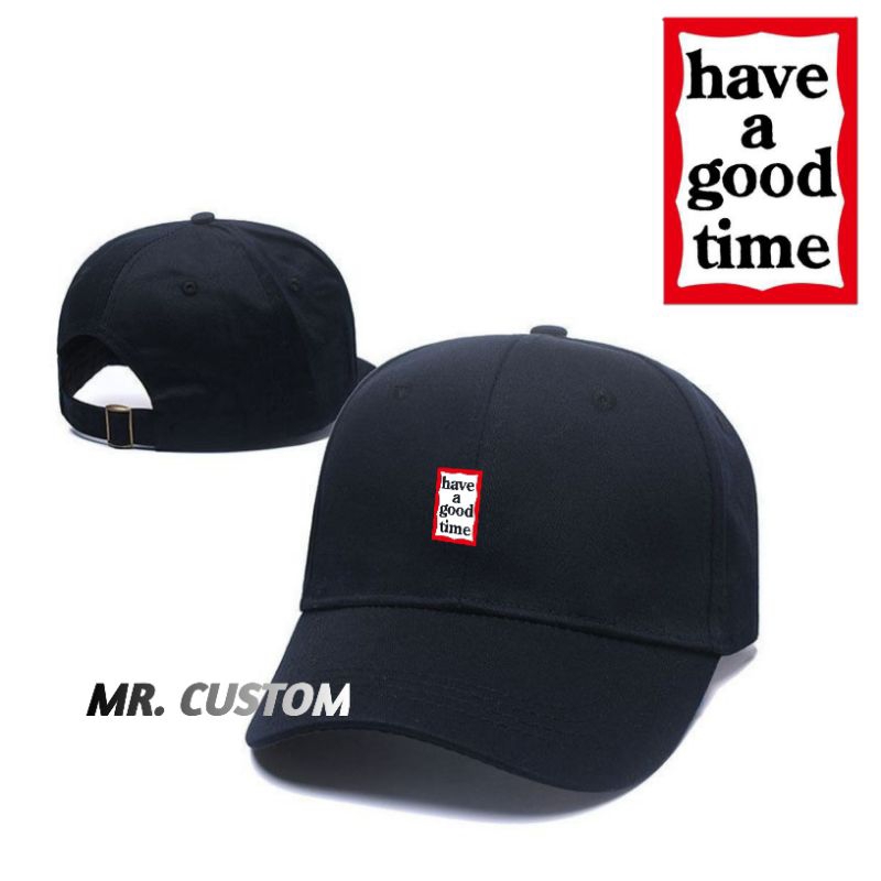 Topi baseball caps premium/topi bisbol casual pria wanita HAVE A GOOD TIME