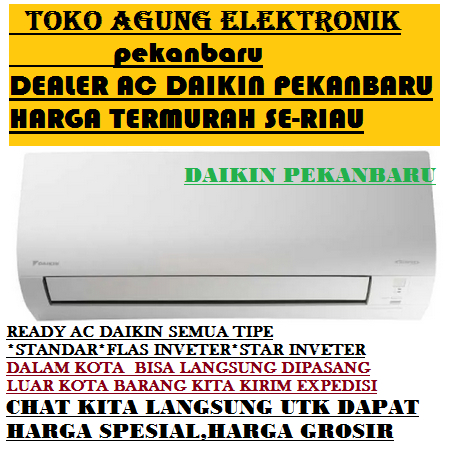 AC Daikin 3/4 PK STKQ-20UV Thailand Flash Inverter FTKQ20UVM4-TOKO GROSIR AC PEKANBARU