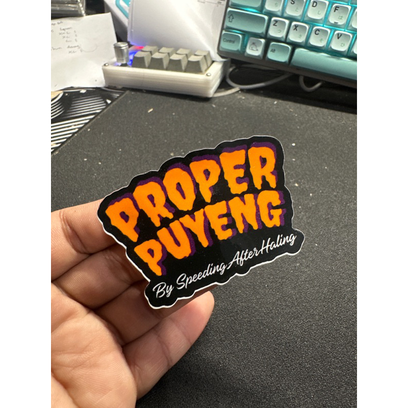 STIKER PROPER PUYENG