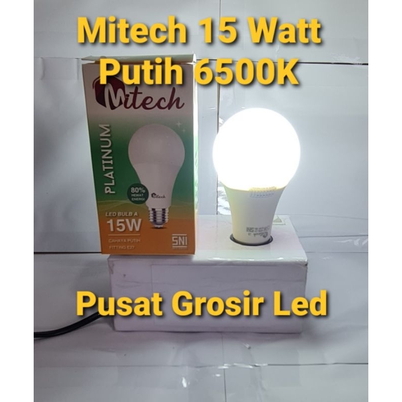Paket Hemat 10 Pcs Lampu Led Mitech 15W 15 Watt SNI Bergaransi 1 Tahun