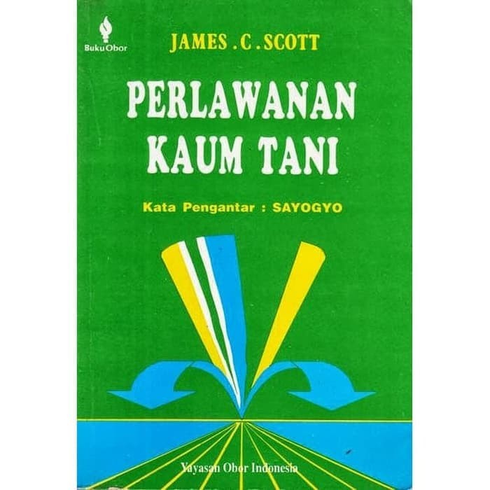 Perlawanan Kaum Tani - James C. Scott - NR