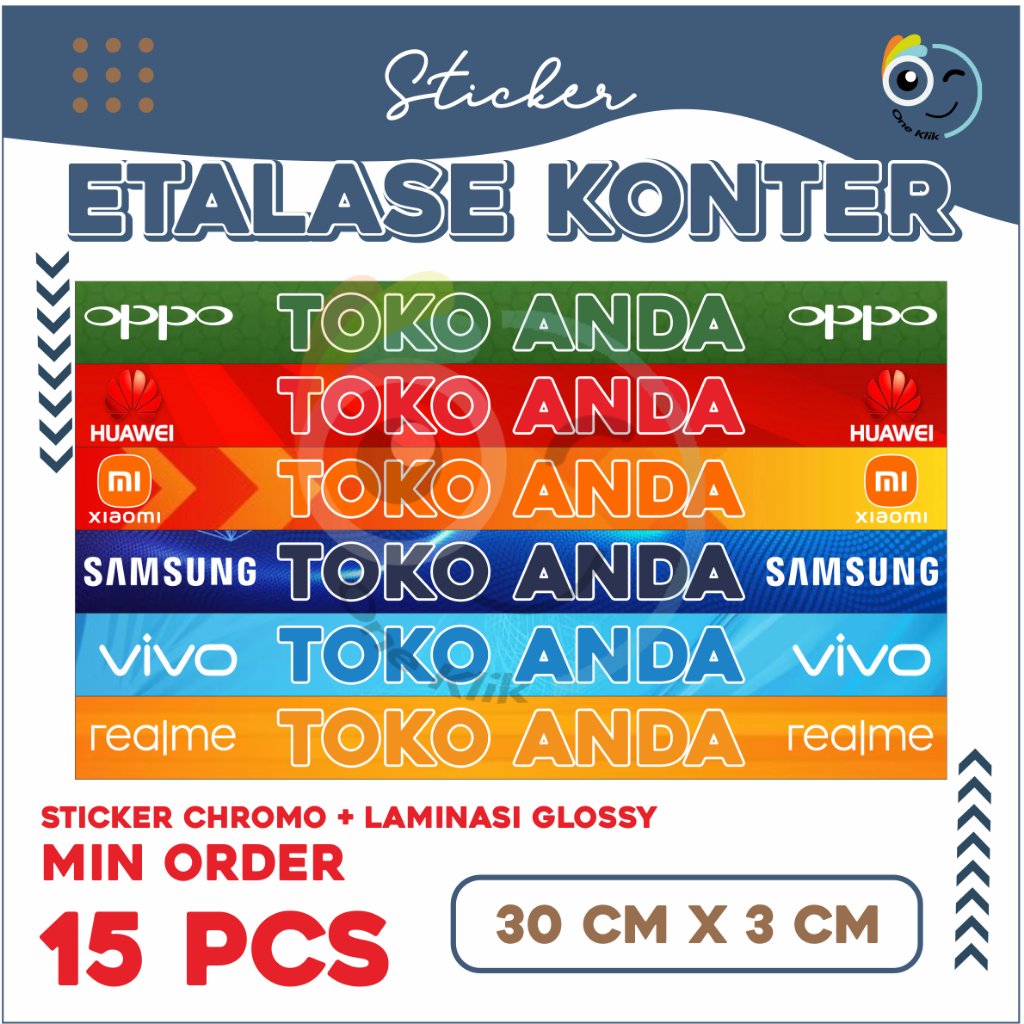 Stiker Etalase Konter Custom + Laminasi / Stiker merk HP / Aksesroies Konter ( MIN 15 PCS)