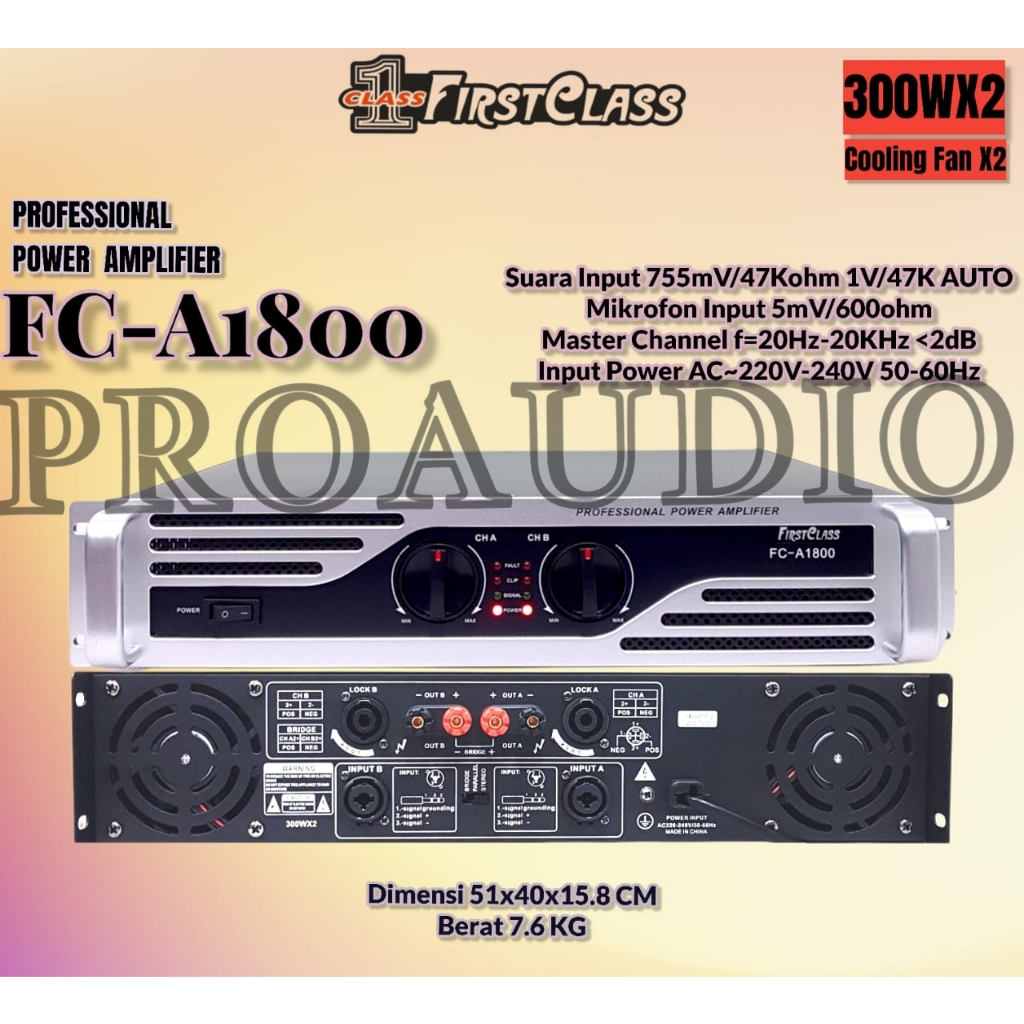 POWER AMPLIFIER FIRSTCLASS FC A1800 FC A 1800 FCA1800 ORI FIRST CLASS