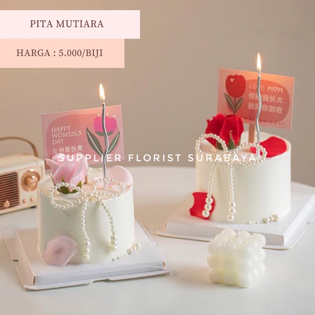 HIASAN KUE TART PITA MUTIARA PUTIH TOPPER BIRTHDAY CAKE ULANG TAHUN ULTAH