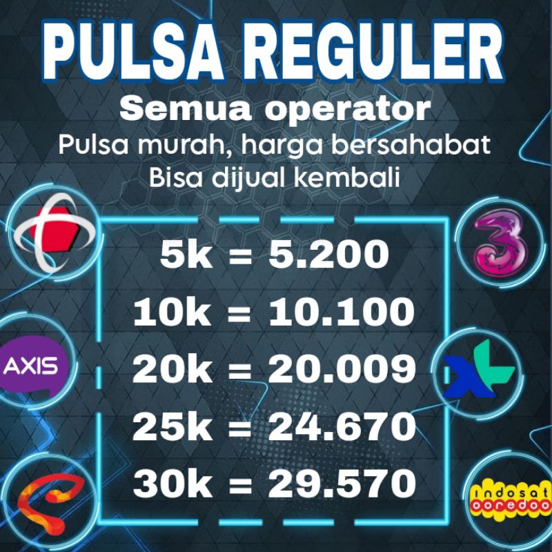 PULSA MURAH PULSA REGULER ALL OPERATOR 5000 - 30000 PULSA XL - INDOSAT - TELKOMSEL - AXIS - SMARTFRE