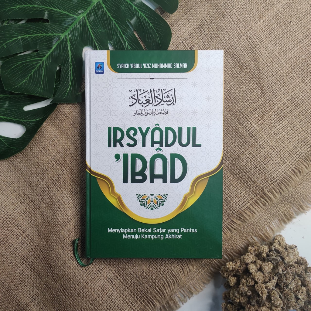 

Irsyadul Ibad - Pustaka Arafah