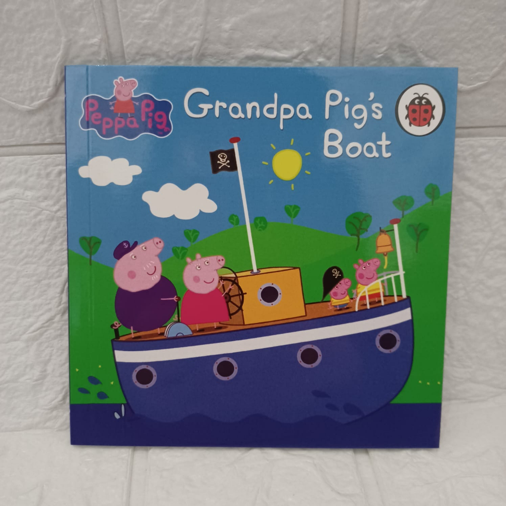 Buku Cerita GRANDPA PIG'S BOAT Bahasa Inggris Ecer Book The Incredible Peppa Pig Collections buku anak impor