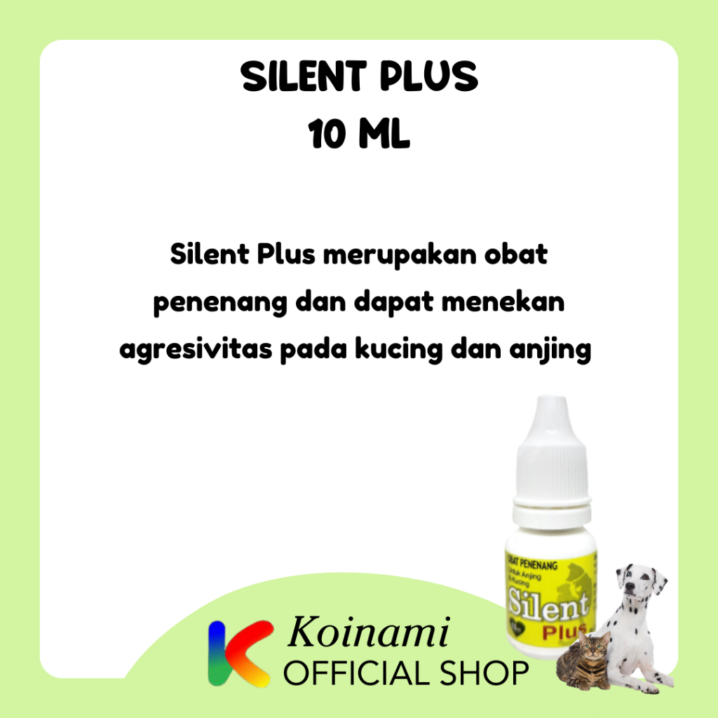 SILENT PLUS OBAT PENENANG KUCING DAN ANJING / MEYER PET SHOP / BTM