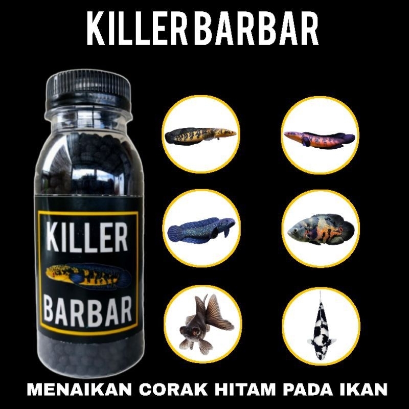 Killer BarBar Kemasan botol 100ml Pelet Channa Ampuh