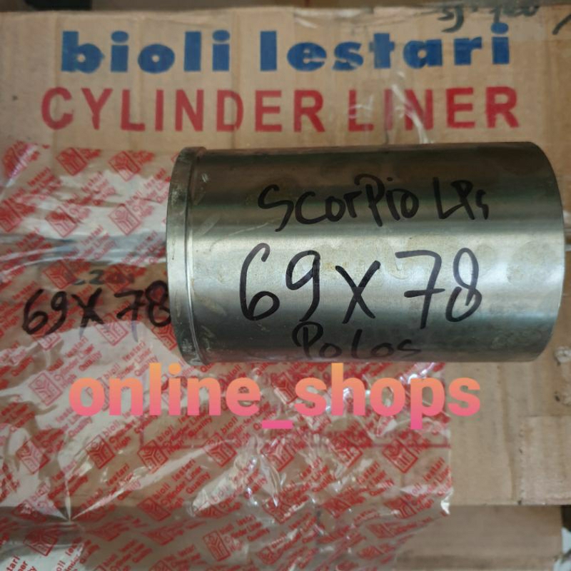Cylinder liner foring boring scorpio lubang 68 / 69 luar 74/ 75 / 76 / 77 / 78 panjang 118 mm BIOLI