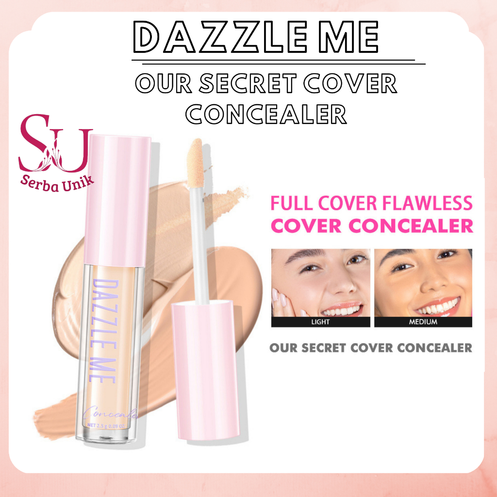 Dazzle Me Our Secret Cover Concealer | Long Lasting | Tahan Lama