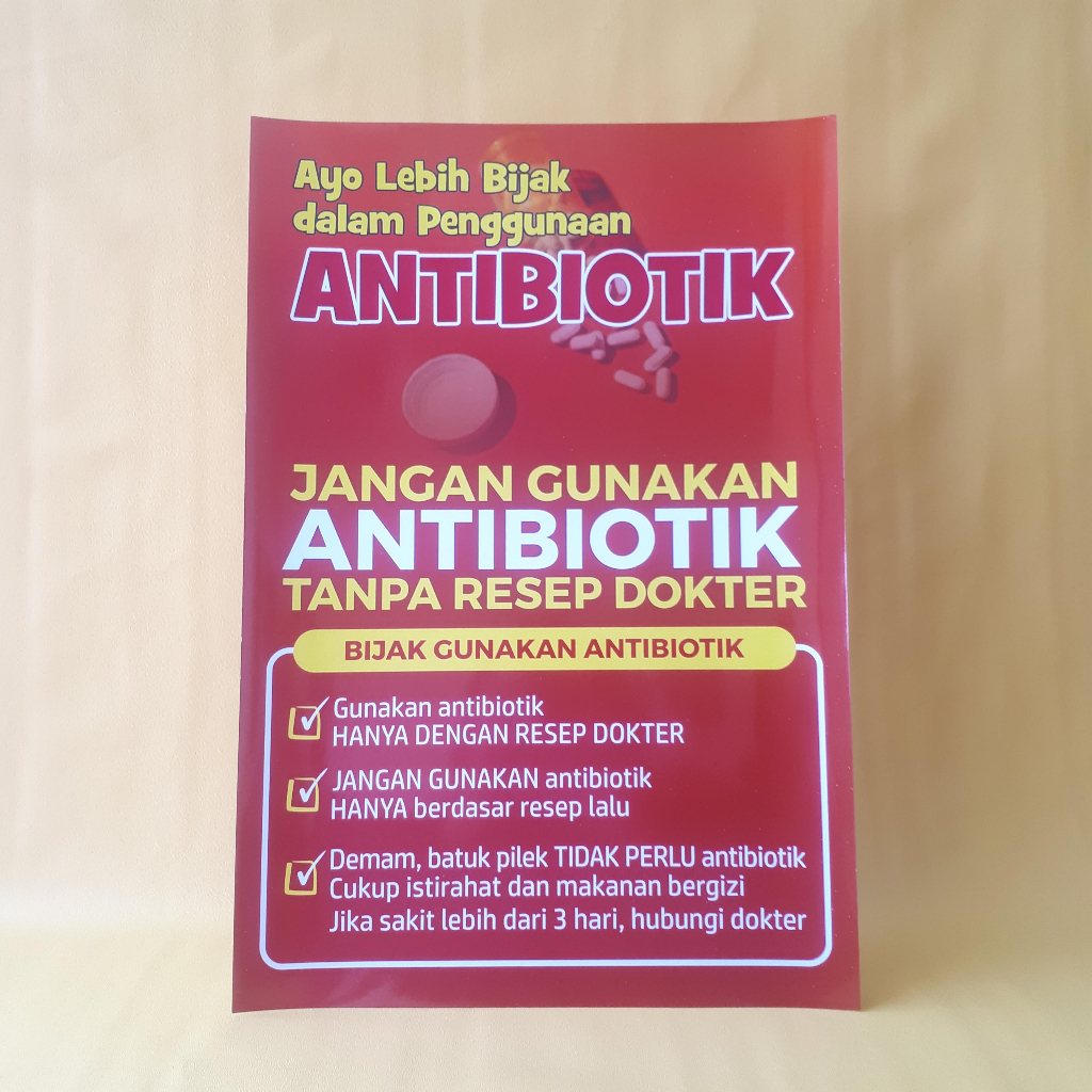 Poster Obat | Poster Penggunaan Antibiotik yang Tepat | Bijak Antibiotik | Poster Antibiotik