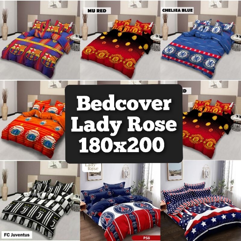 Lady Rose Bed Cover King (180x200) Sprei Rumbai 180 Motif Klub Sepak Bola Anak Cowok Laki Laki
