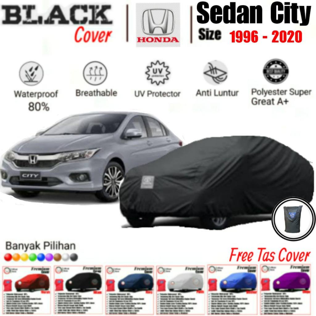 Cover Mobil Honda Sedan City/ Cover Mobil Sedan City/ Cover Mobil Sedan City, Cover Mobil Waterproof, Cover Mobil Polyster Super Great A, Cover Mobil Anti Luntur, Cover Mobil Premium