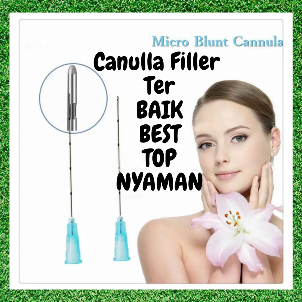 Canulla Filler 23G 25G 27G 30G Kanula Filler Canulla Conpuvon Canula Filer Needle Elastis Canula Blunt Needle 23G Needle 30G Needle 27G Canula23 Canulla Subsisi