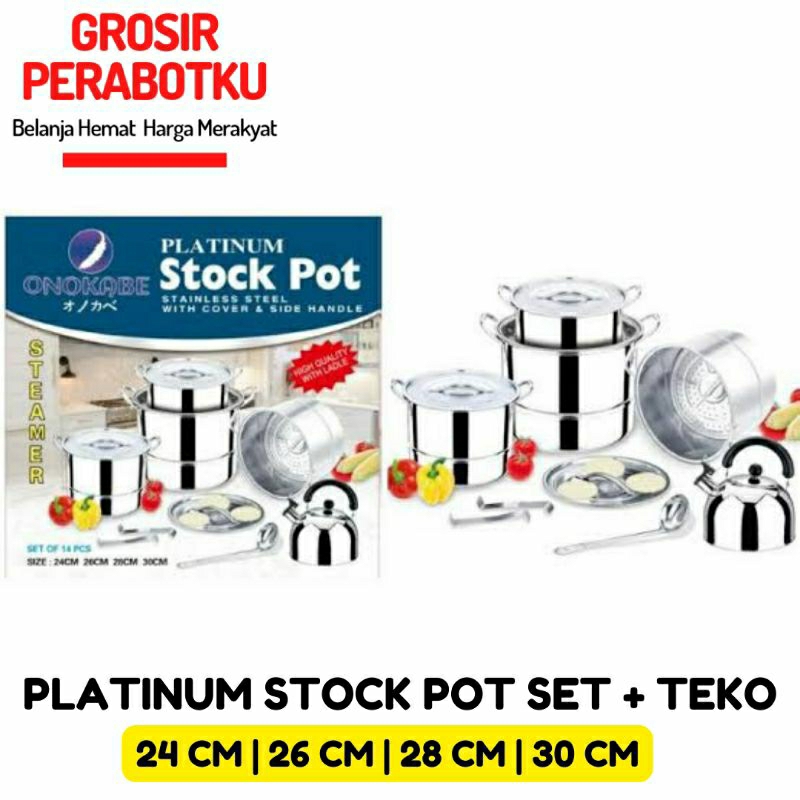 Panci Stock Pot Steamer Stainless Set + Teko Onomane / Onokabe Platinum Quality