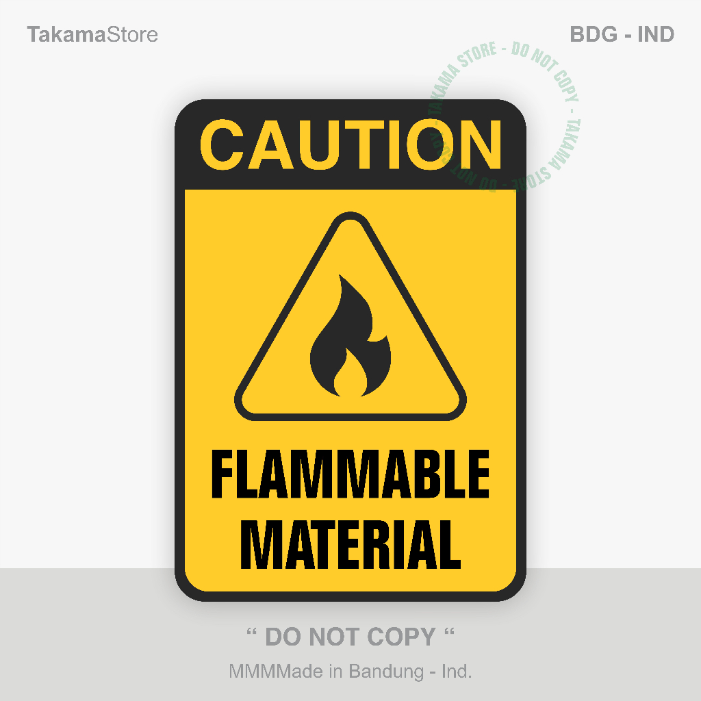 

Caution flammable material sign - Size 35cm x 50cm - Alumunium plate