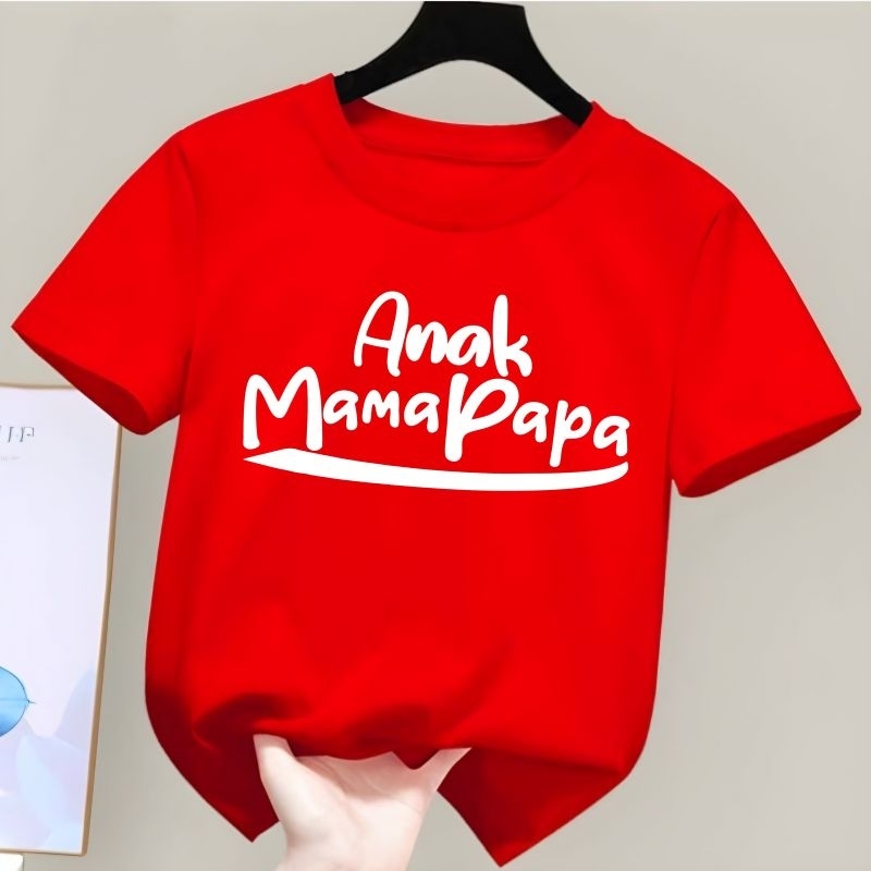 Dunia.Oblong - Kaos Anak Tulisan Anak Mama Papa Baju Anak Unisex Cowok/Cewek Kaos Anak Laki Laki Dan Perempuan Usia 2 sampai 10 Tahun