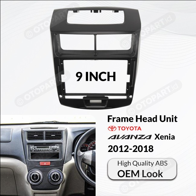 Frame android audio 9" inch Toyota ALl new Avanza 2012-2019 / Panel HU Android 9 inch Avanza Xenia V