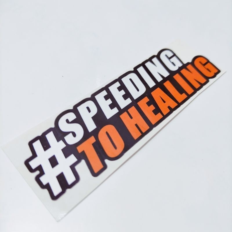 #speeding to healing