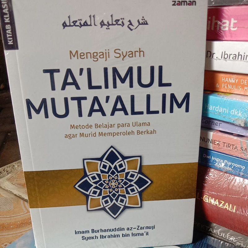 MENGAJI SYARH TA'LIMUL MUTA'ALLIM