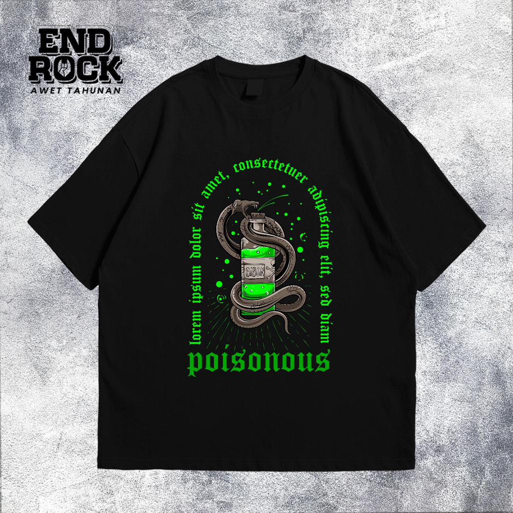 Kaos Oversize Original Endrock Tema Poisonous DTFS176