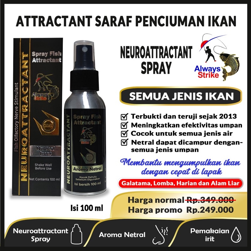 Neuroattractant Spray Fish Attractant Ikan Umpan Pancing Asli Original Semprot, Untuk Semua Jenis Ikan, Semua Jenis Media, Rawa, Laut, Kolam, Galatama, Galapung, Sungai DLL