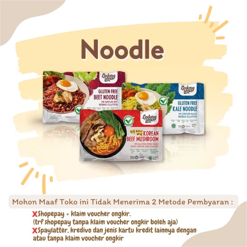 

Mie Instan Gluten free - Mie Kuah Ladang Lima Korean beef mushroom - Mie Goreng Gluten Free Beet, Kale Non MSG
