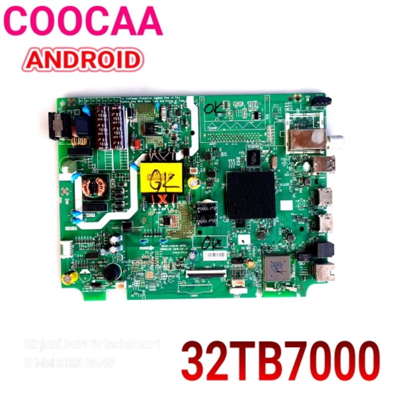 MAINBOARD ANDROID SMART DIGITAL TV LED COOCAA 32TB7000 MB 32TB7000