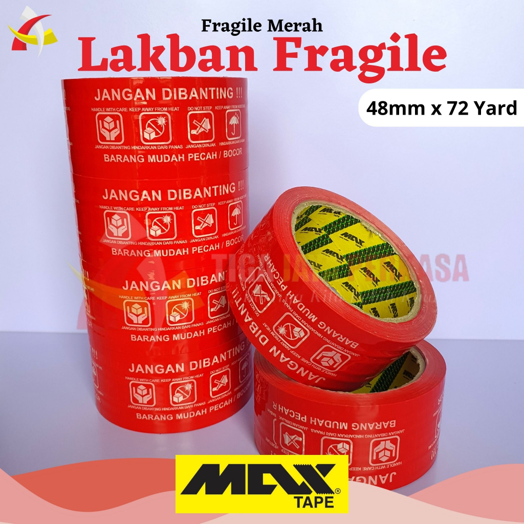 

LAKBAN FRAGILE Jangan Dibanting Barang Mudah Pecah 48mmx72yard Maxtape