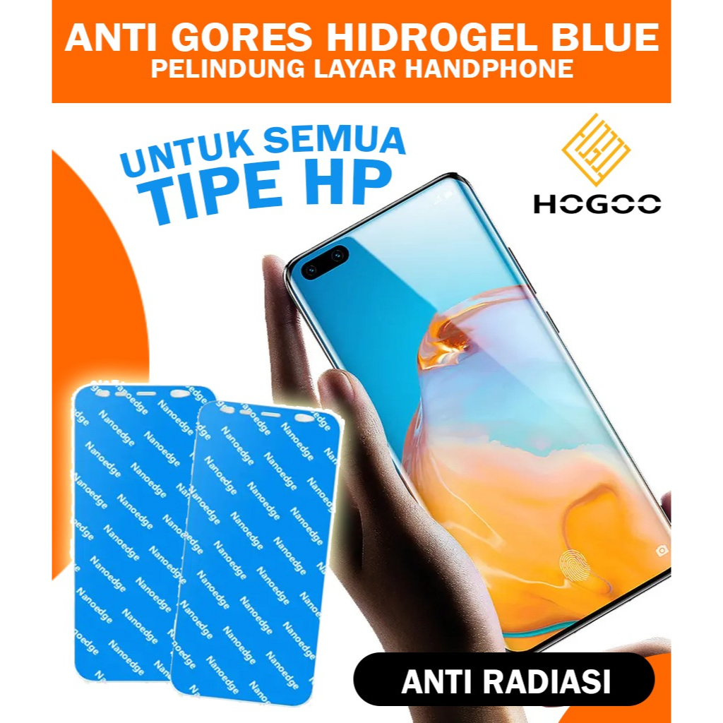 ANTIGORES ANTISPY PRIVACY HYDROGEL ANTIBLUE HYDROGEL CLEAR FOR ALL TIPE SERIES PELINDUNG LAYAR HP DEPAN