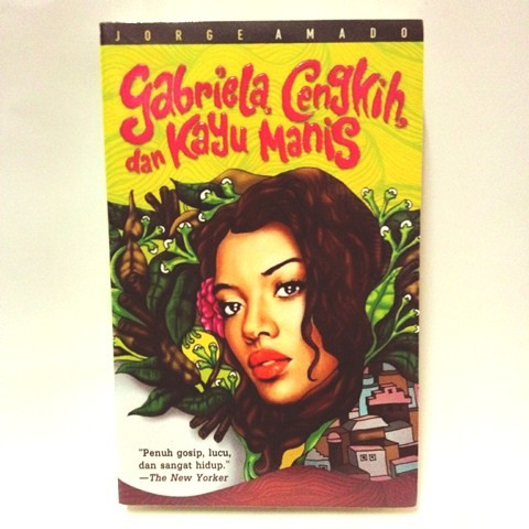 Jorge Amado: Gabriela, Cengkih, dan Kayu Manis