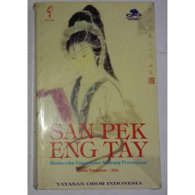 San Pek Eng Tay - Romansa Emansipasi Seorang Perempuan (Original)