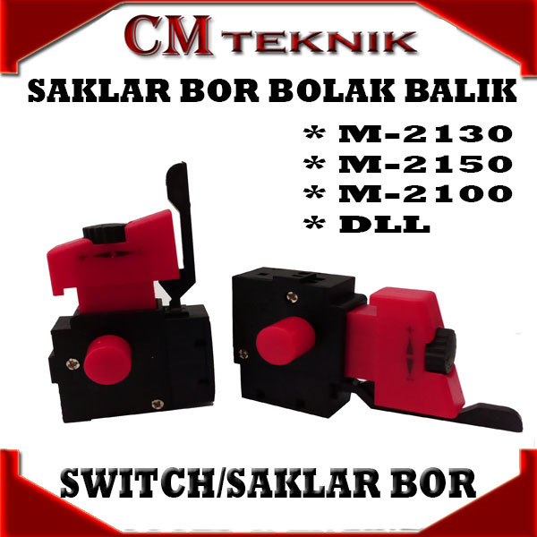 SAKLAR / SWITCH MESIN BOR TANGAN BOLAK BALIK