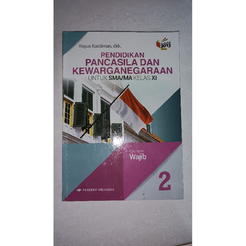 Ppkn. Pendidikan kelas 11 erlangga.yuyus kardiman