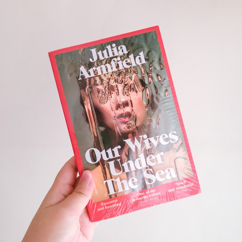 Our Wives Under the Sea - Julia Armfield (English-Original)