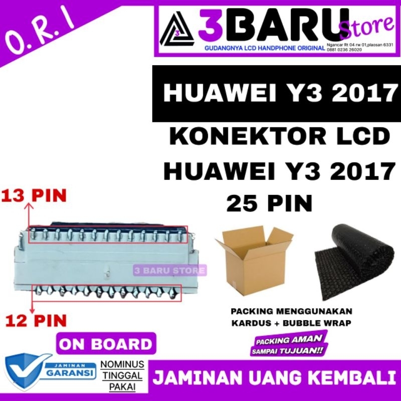 KONEKTOR LCD HUAWEI Y3 2017 25 PIN ON BOARD ORIGINAL COPOTAN BERGARANSI konektor lcd handphone huawe