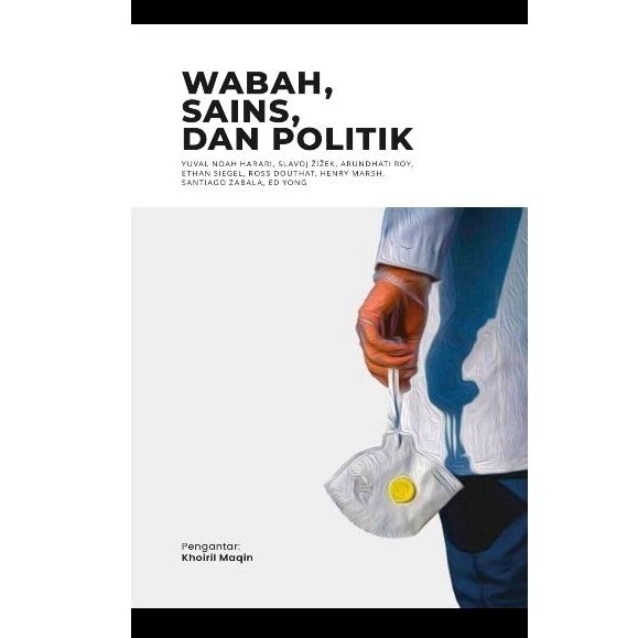

WABAH, SAINS, DAN POLITIK