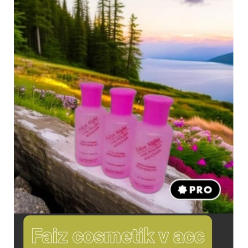 Pembersih Kutek / Tokyo Night