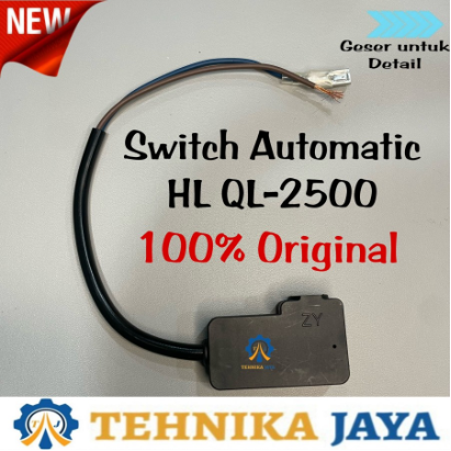 Switch Otomatis H&L QL 2500 Sparepart Original QL2500